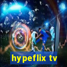 hypeflix tv